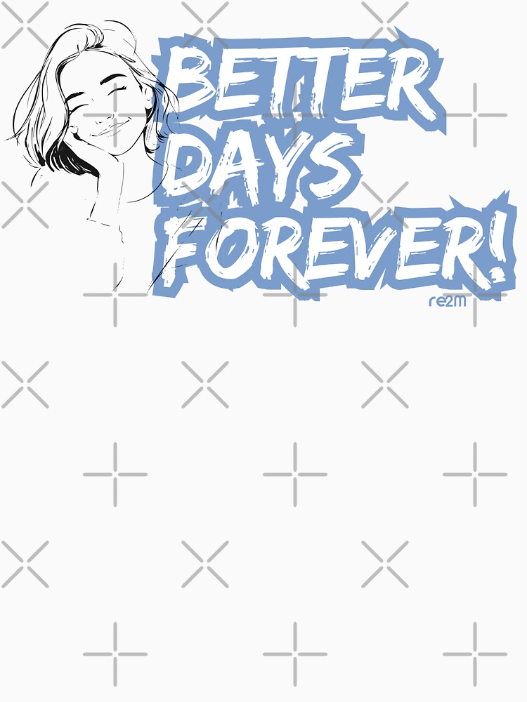 Better Days Forever: Serene Girl Illustration - Positive Aesthetic by re2m