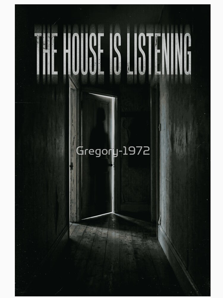 THE HOUSE IS LISTENING by  ViralVisionsCreating