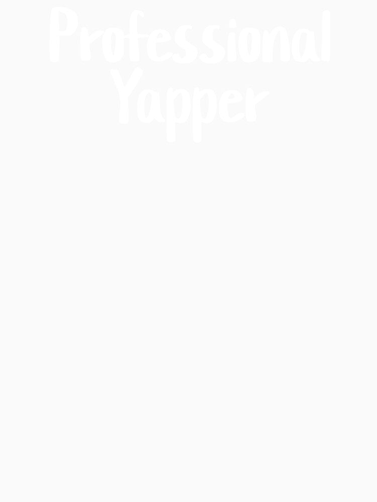 Professional Yapper Meme by DomTeesHaven