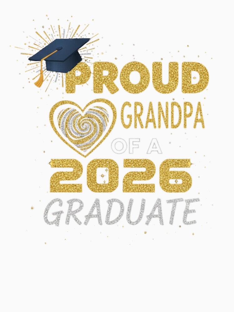Proud Grandpa Of A 2026 Graduate Grandparent Family Celebration by salmzouriart