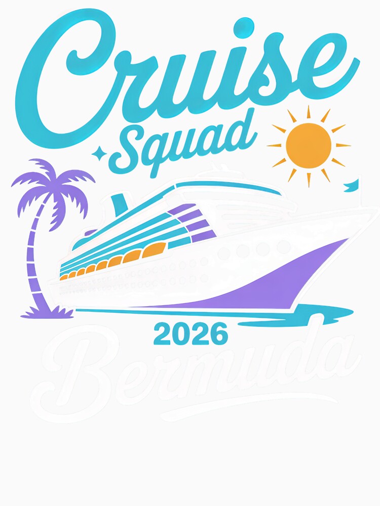 Cruise Squad Bermuda 2026 Vacation Cruise Ship Design by PosiMCreations