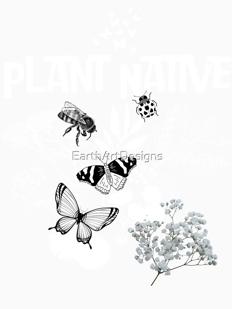 Plant Native White Silhouette Plants & Pollinators Design by EarthArtDesigns