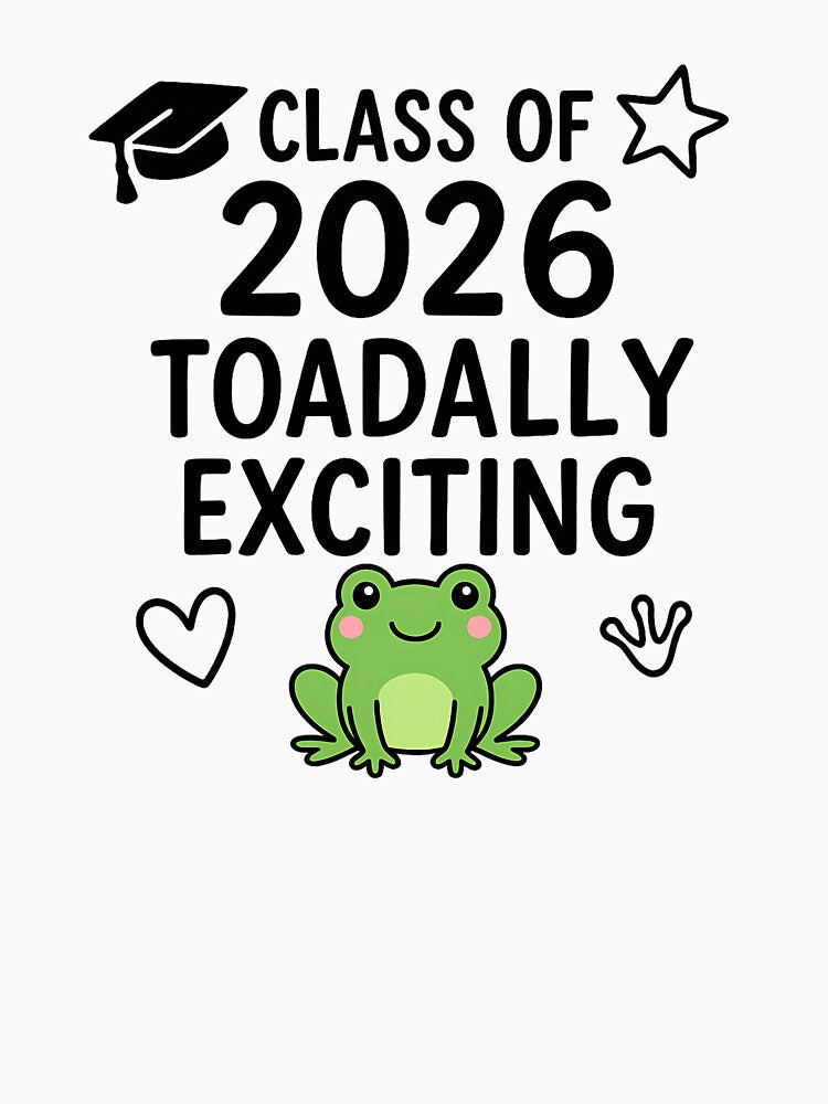 Class of 2026 Toadally Exciting Cute Frog Graduation Design - senior by MarJul