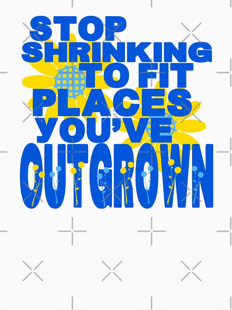 stop shrinking! by Julia Santos