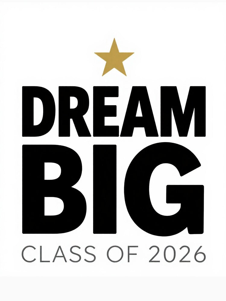 DREAM BIG CLASS OF 2026 by iAmmAja43