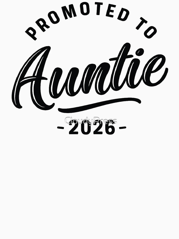 Promoted To Auntie 2026,New Auntie by CloudyPress