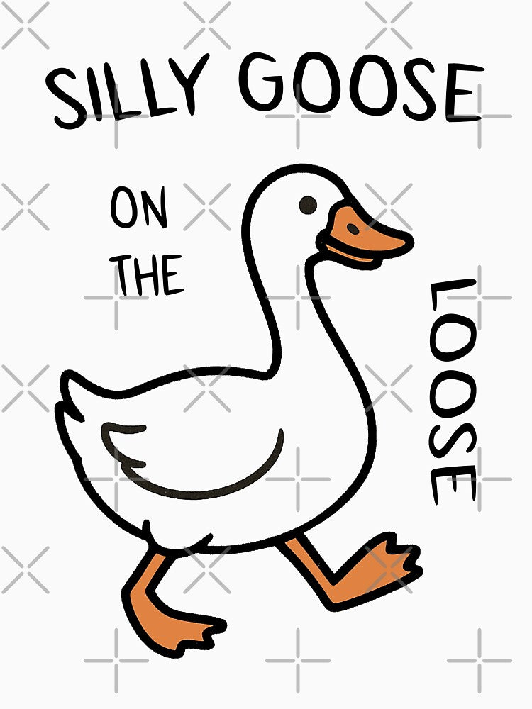 Silly Goose On The Loose , Loose Goose Energy T-shirt by F.Rouni