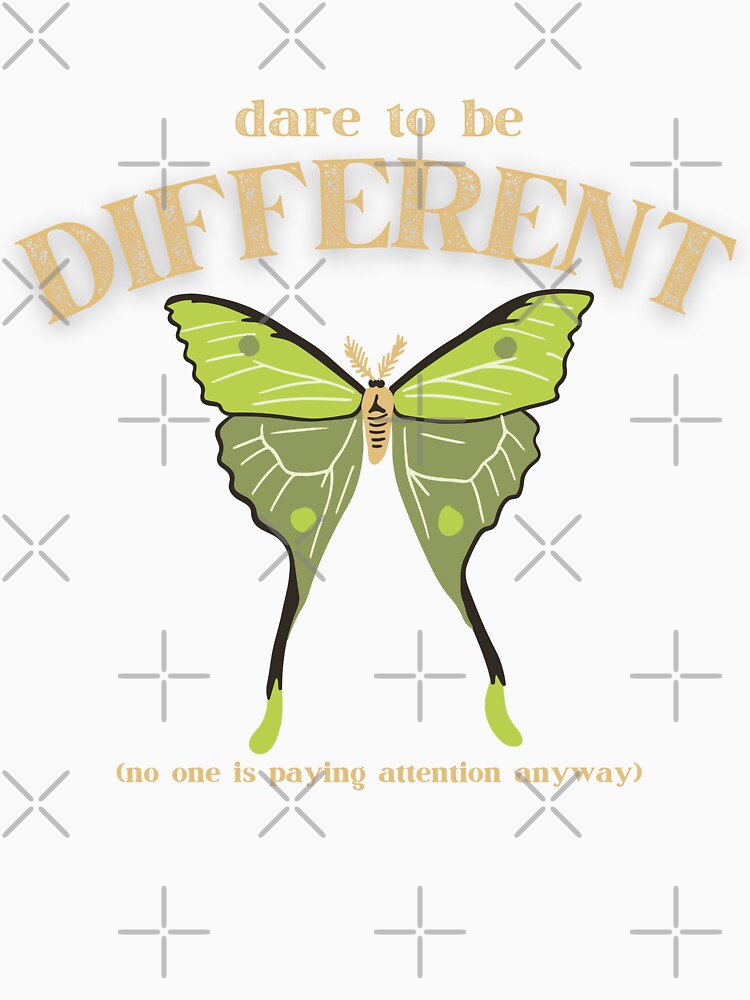 Dare to Be Different – Luna Moth Quote Design with Sarcastic Humor - Pale Gold by thistledewcraft