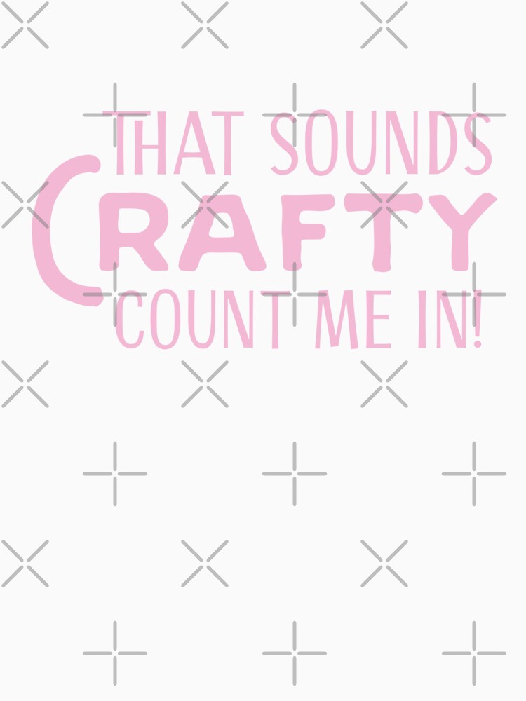 That sounds crafty, count me in by jazzydevil