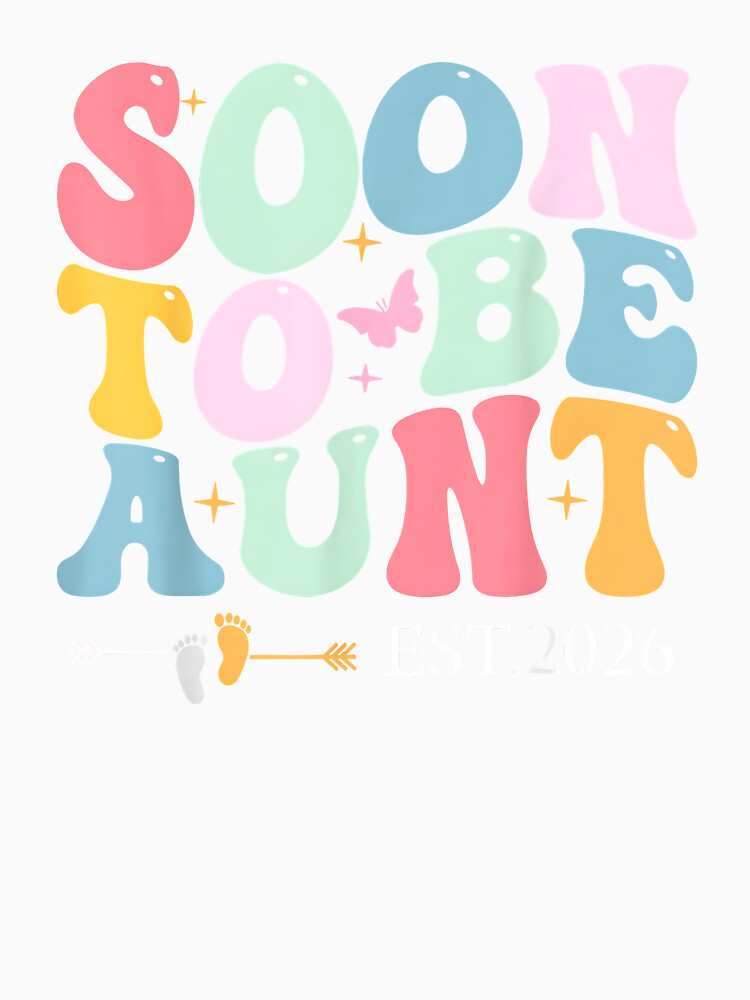Funny Aunt 2026 Promoted to Auntie Soon to Be Aunt Est 2026 by Goleon12
