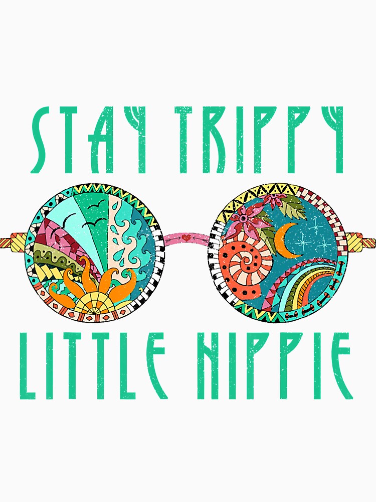 Funny Stay Trippy Little Hippie Glasses Men Women Gift by AntonetteSimo