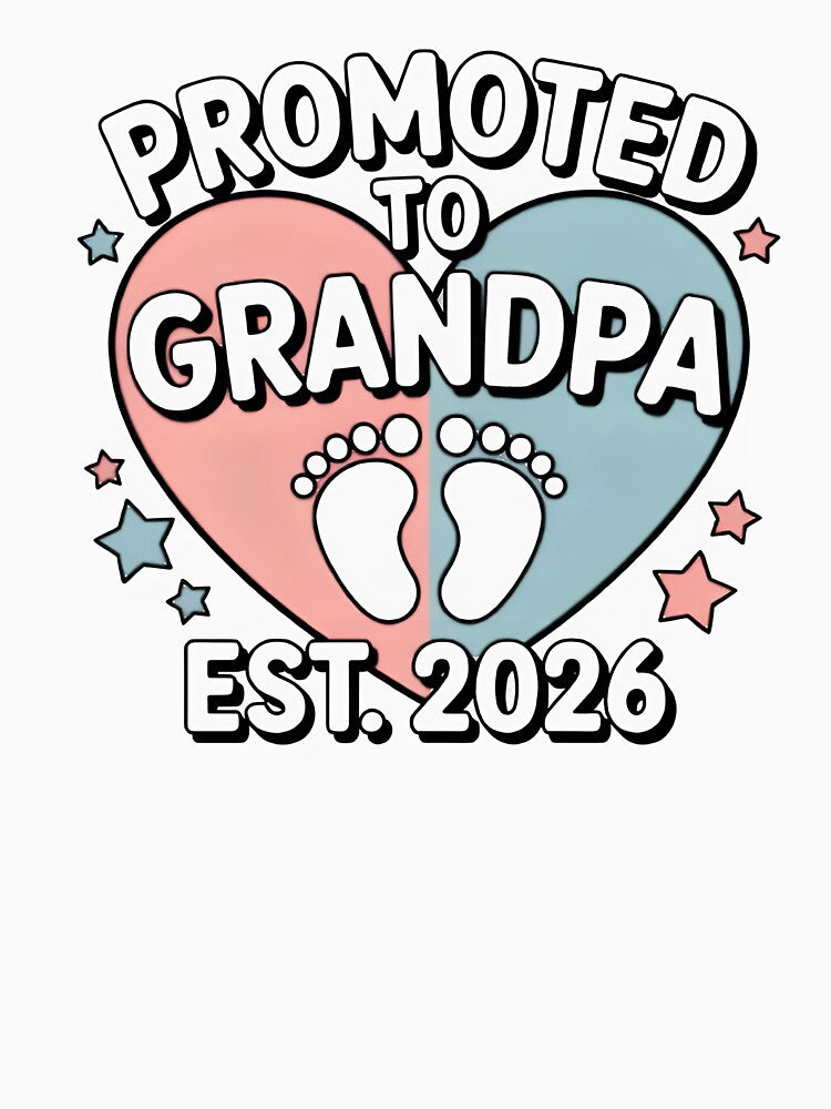Copy of Promoted to Grandpa Est. 2026 Baby Announcement Grandpa by MizoX7