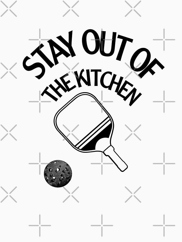 Stay Out of the Kitchen Funny Pickleball Paddle Design by UNIX-G
