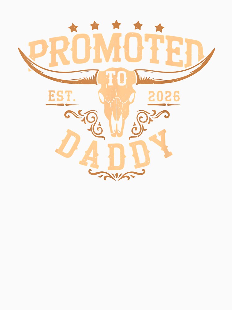 Promoted to Daddy Est 2026 Western Cowboy First Time Dad by Goleon12