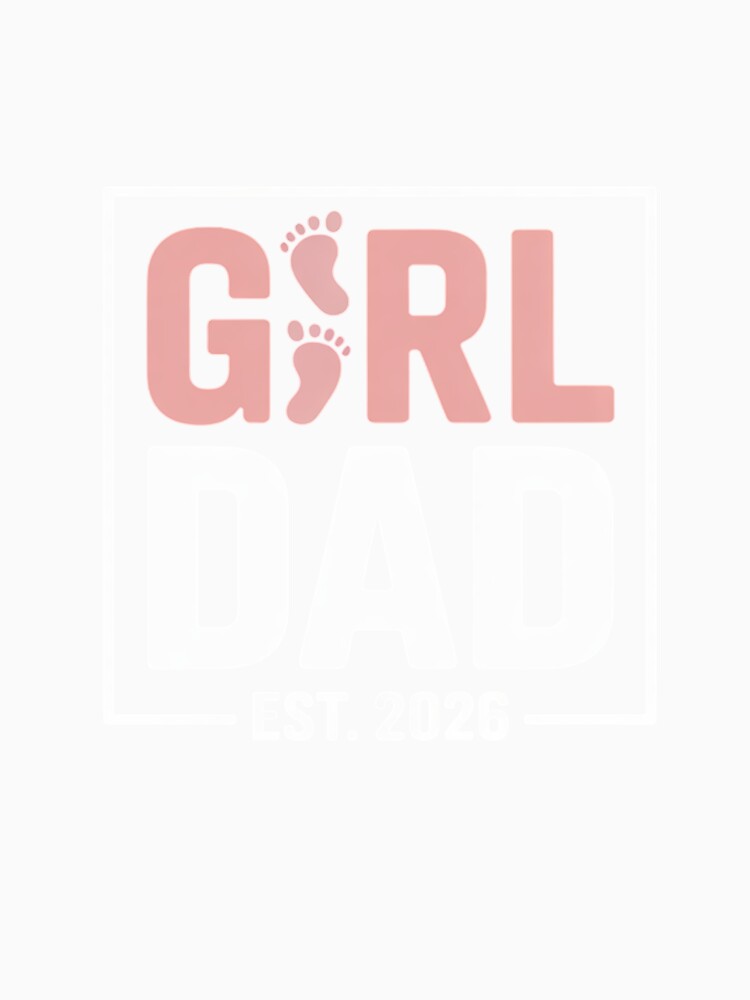 Dad Est. 2026 Logo New Dad Of Girl To Be 2026 by RonnasJackson