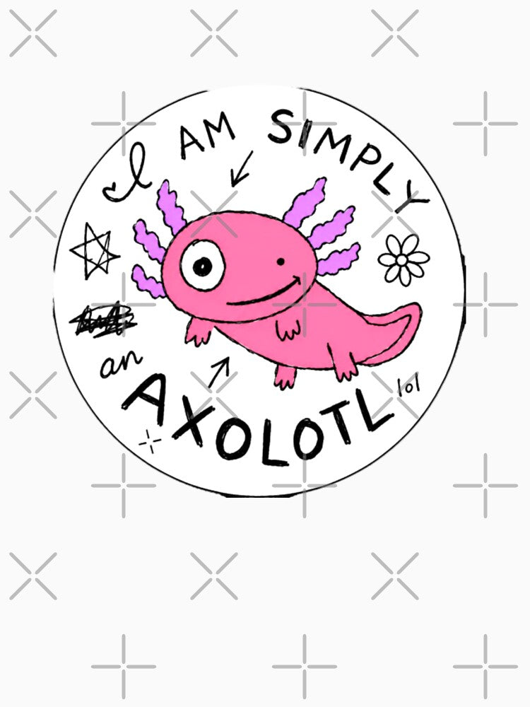 I Am Simply An Axolotl Sticker MS Paint Hand Drawn Funny Cute Chaotic Anti Design Meme Kawaii Pink Purple Doodle by Obinne