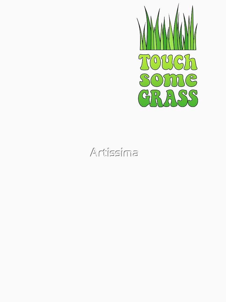Touch Some Grass by Artissima