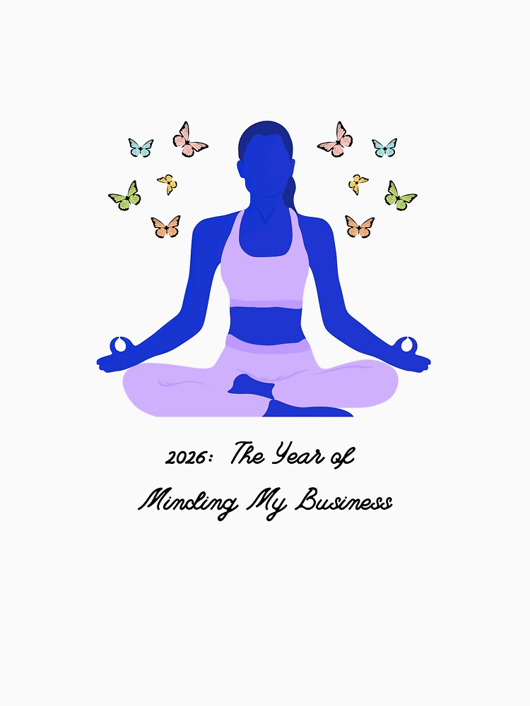 2026: The Year of Minding My Business by Foxy Candy