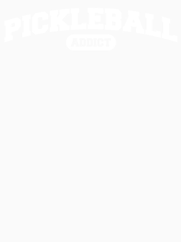 Pickleball addict by Statim