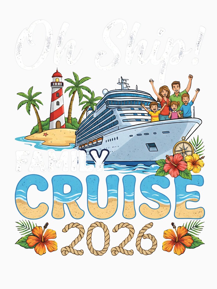 Ship It’s A Family Trip 2026 Family Cruise Lover by ArtTee-Folie0
