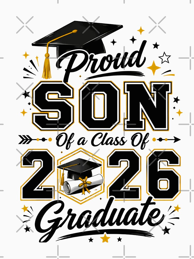 Proud Son Of A Class Of 2026 Graduate Family Graduation by HumansStuck12
