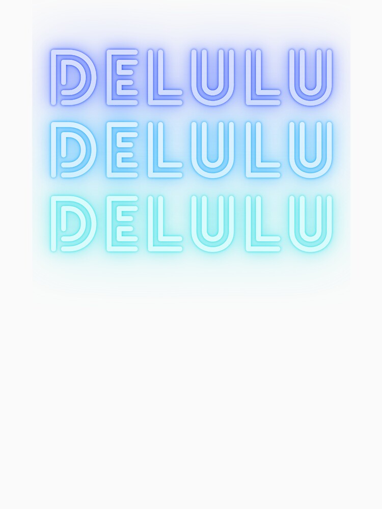 DELULU NEON LIGHTS BLUE by zvizdetss