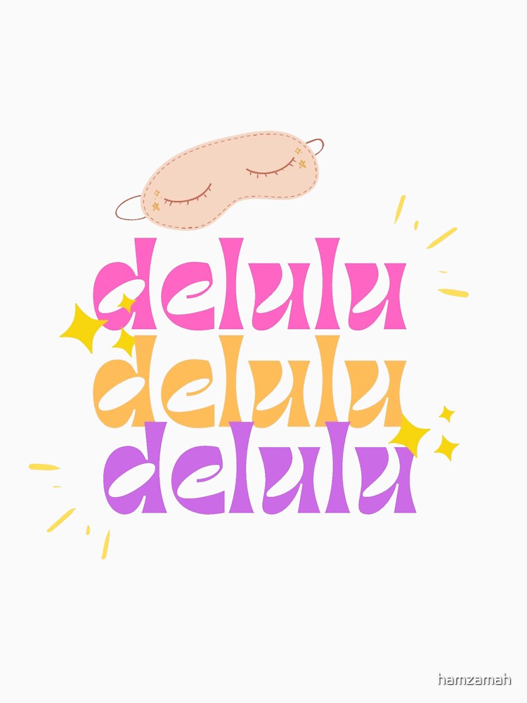 delulu girl era by hamzamah