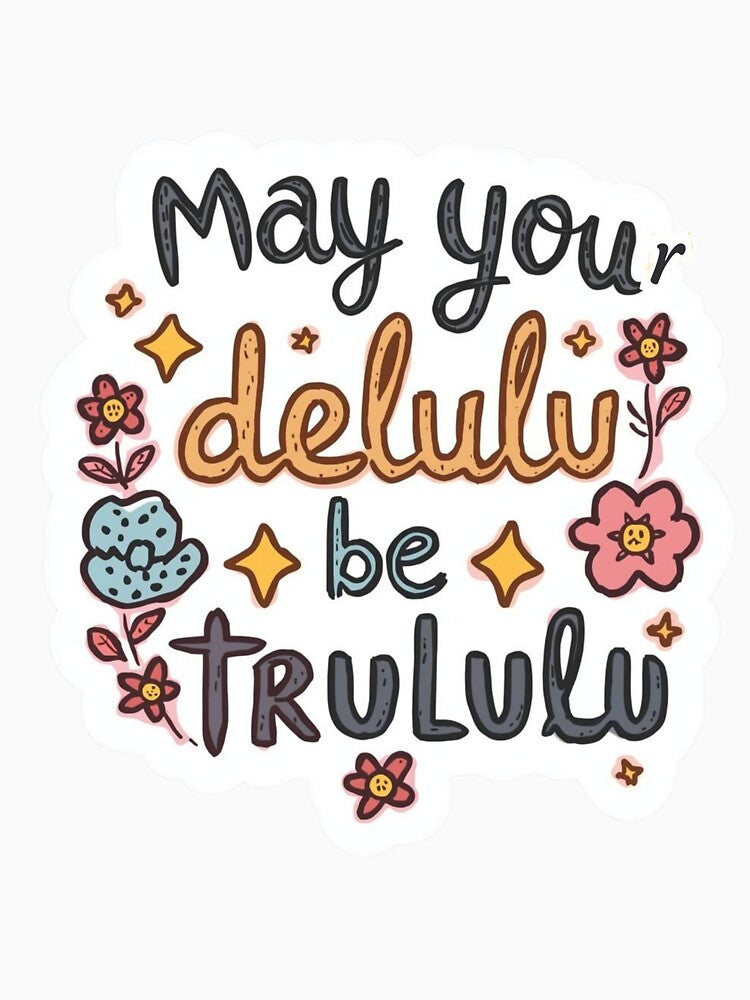 Delulu quotes meme stickers| Delulu Is The Solulu Sticker | Funny Meme Aesthetic | In My Delulu Era 2026 | Kpop Delusional overthinking manVibes v6 by CosmicNook1