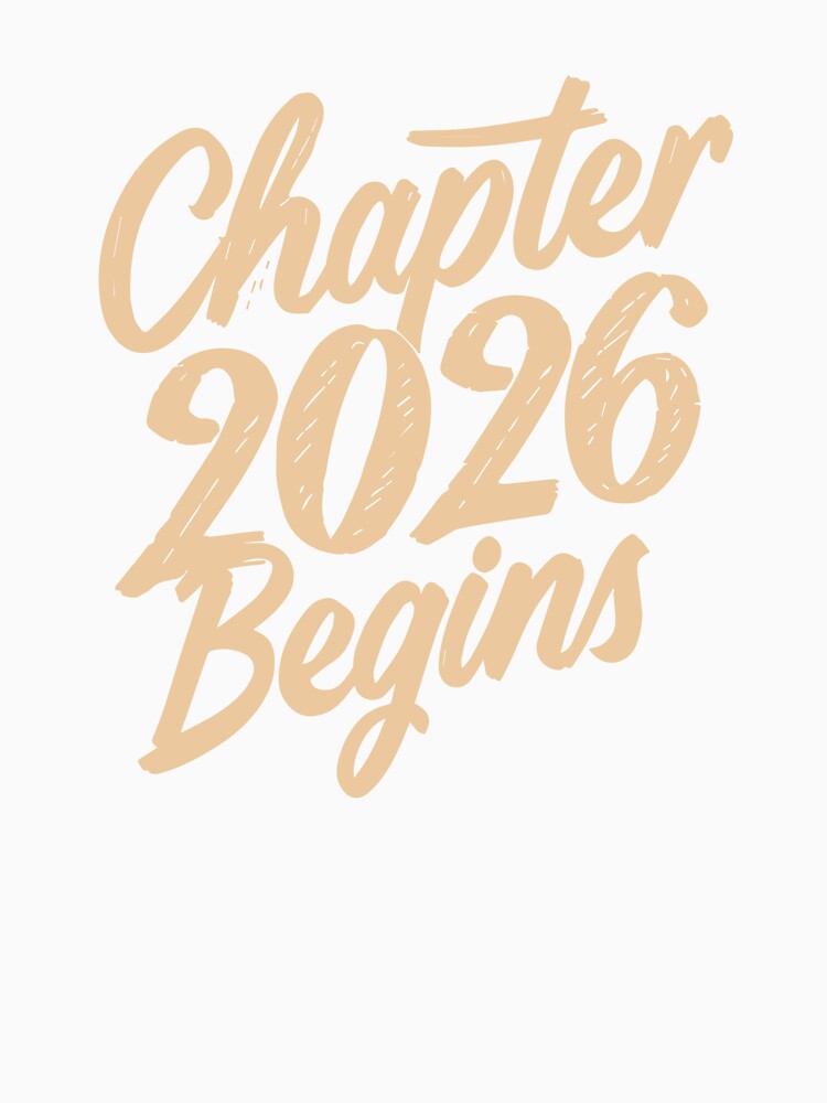 Chapter 2026 Begins: Minimalist Aesthetic New Year Quote by DavidTeeStudio