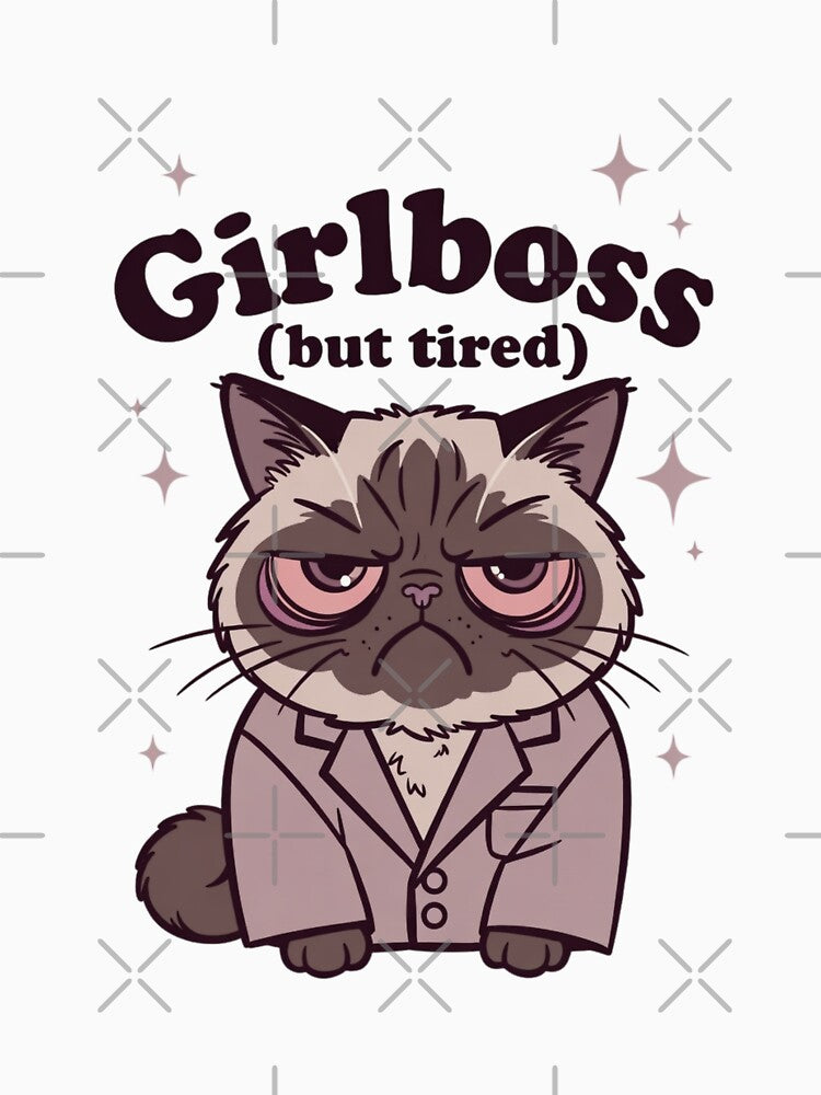 Girlboss But Tired Funny Cat Feminist International Womens Day Gift by GrumpySableye