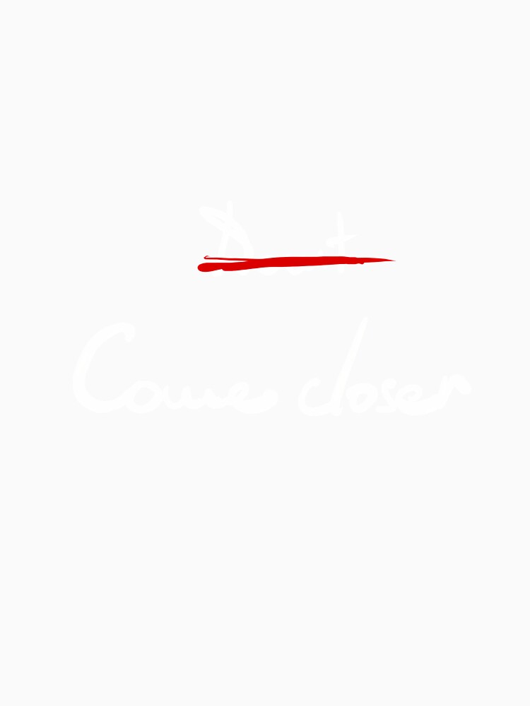 Don't Come Closer W by corexxo