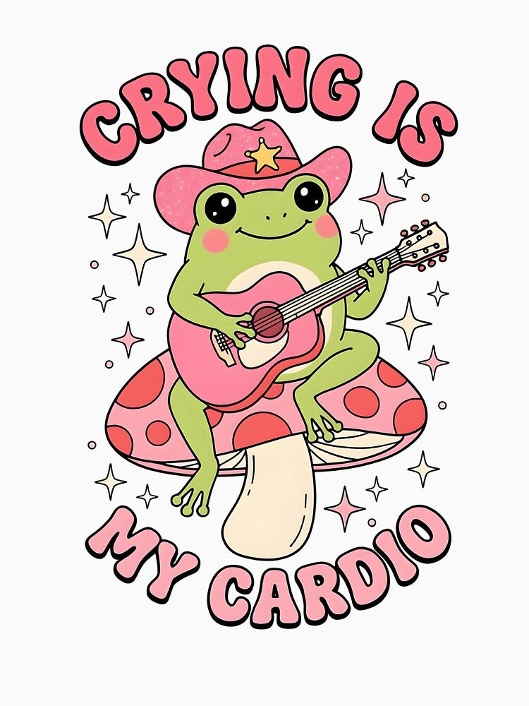 Crying Is My Cardio Frog Cowboy Playing Guitar on Mushroom by GiftsCreek