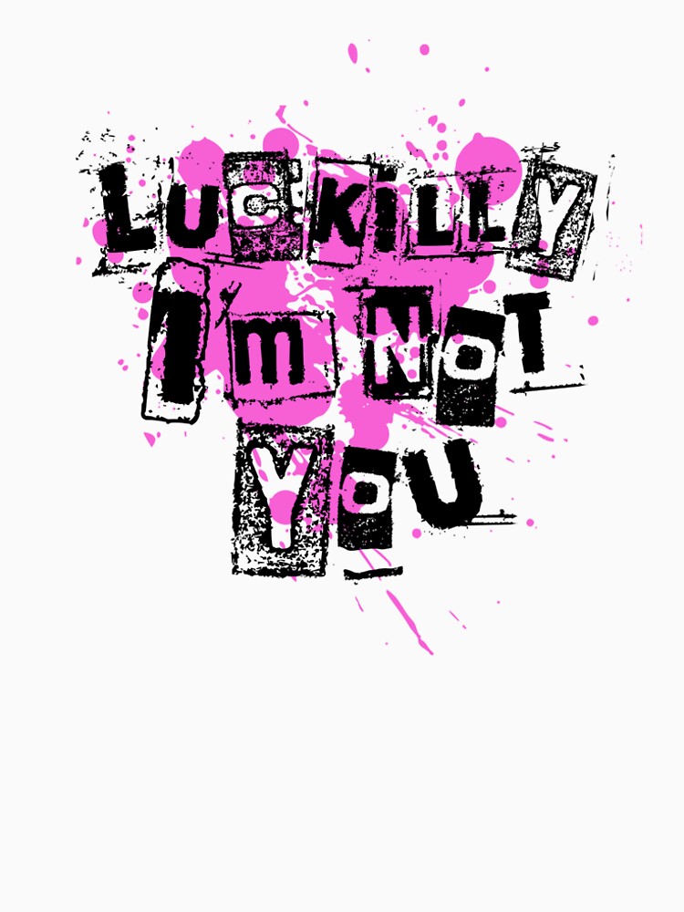 Fortunately I'm Not You — Punk Ransom Note Insult Sticker - Pink by UBIK-ART