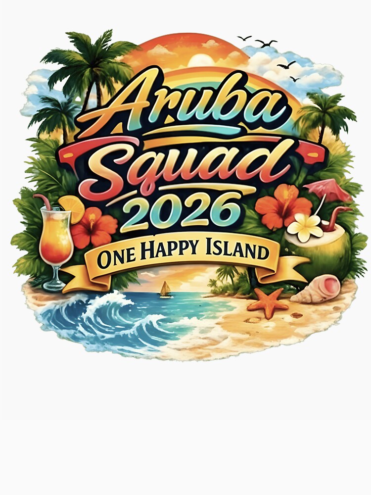 Aruba Squad 2026 One Happy Island - Tropical Group Vacation by haitrieuic96