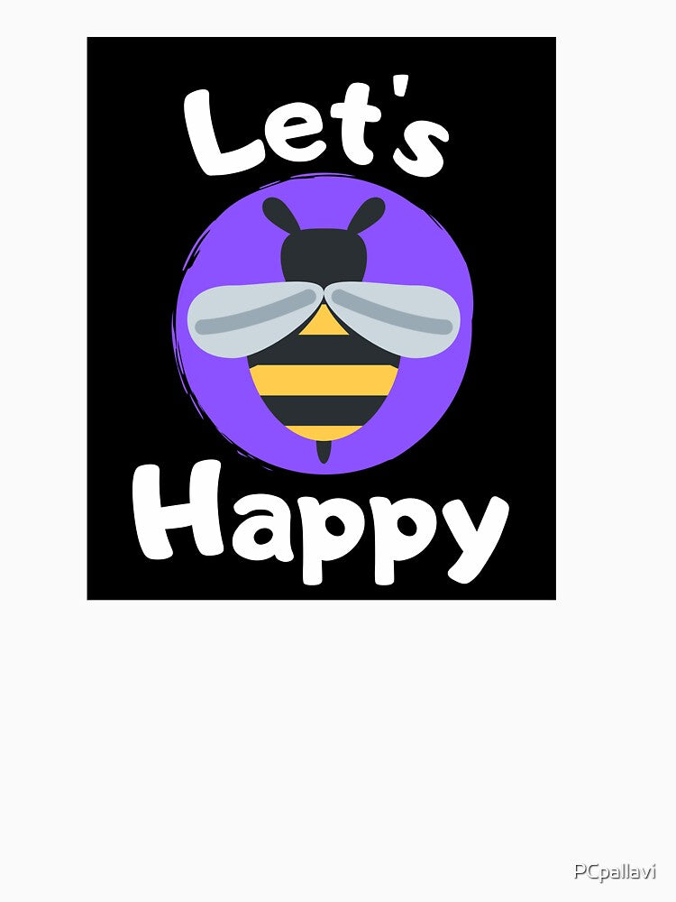 Let's BEE happy honeybee print by PCpallavi