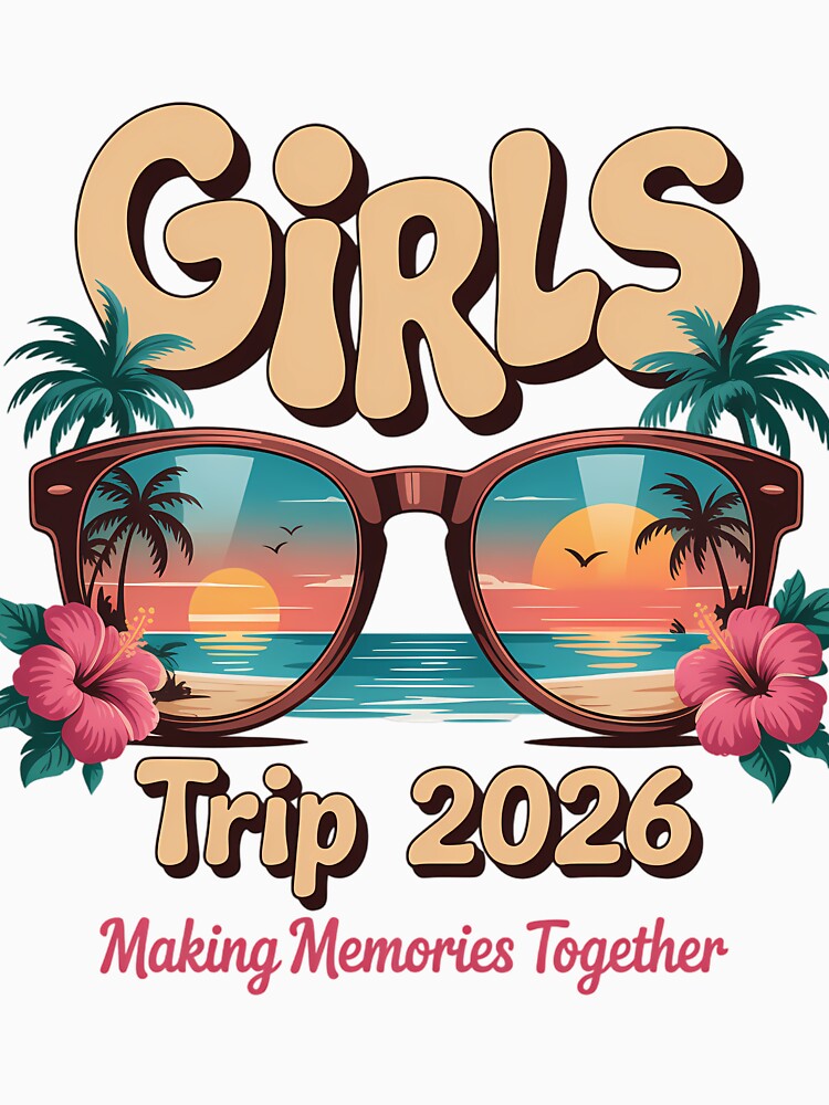 Girls Trip 2026 Beach Weekend Summer Vacation by tiemacopaxer