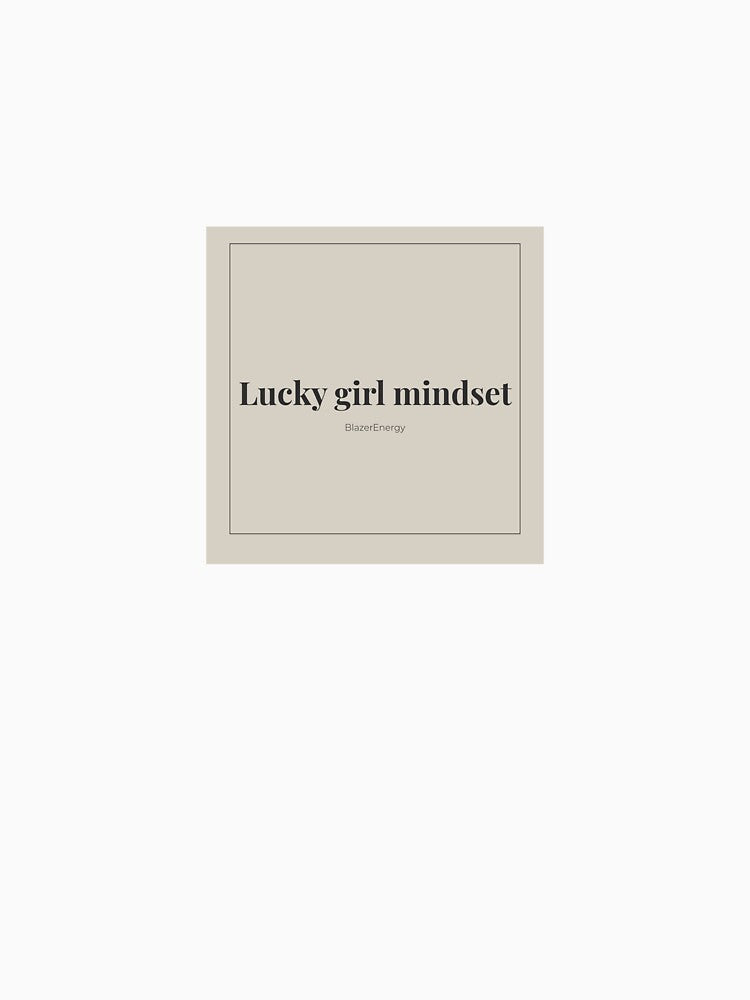 Lucky Girl Mindset Sticker | Soft Life Era | Clean Girl Aesthetic | Viral TikTok Manifestation by BlazerEnergy