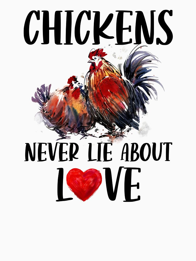 Chickens Never Lie About Love by SunsetGloww