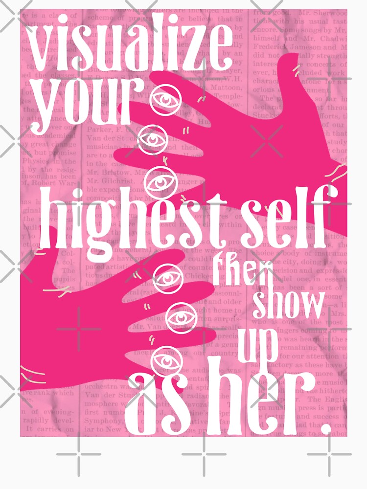 VISUALIZE YOUR HIGHEST SELF - pink by Julia Santos