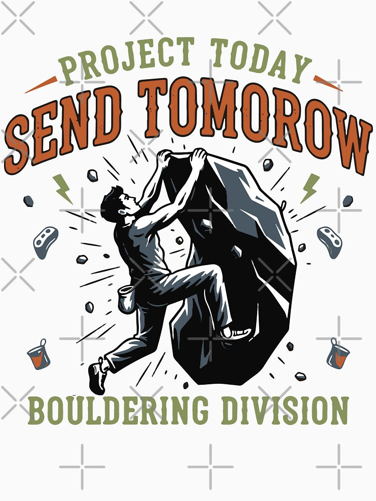 Project Today Send Tomorrow Bouldering Climbing by LuminOrb