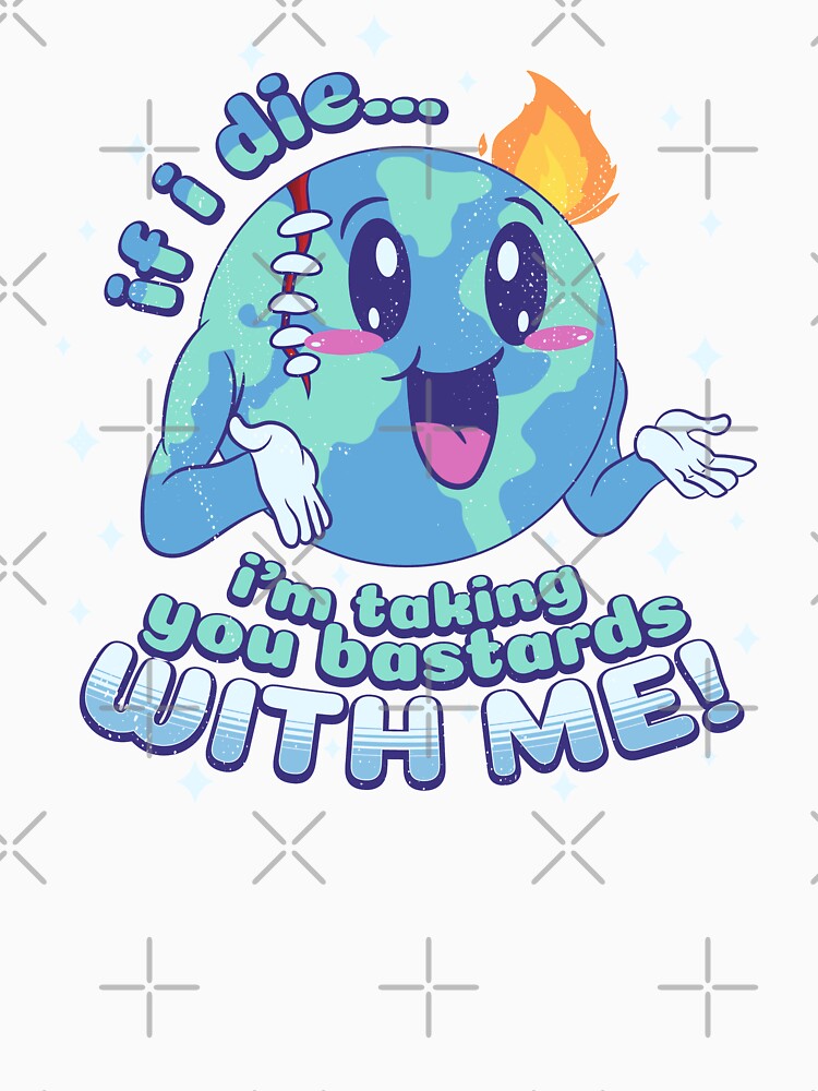 If I Die I'm Taking You Bastards With Me! by ROBO MEGA