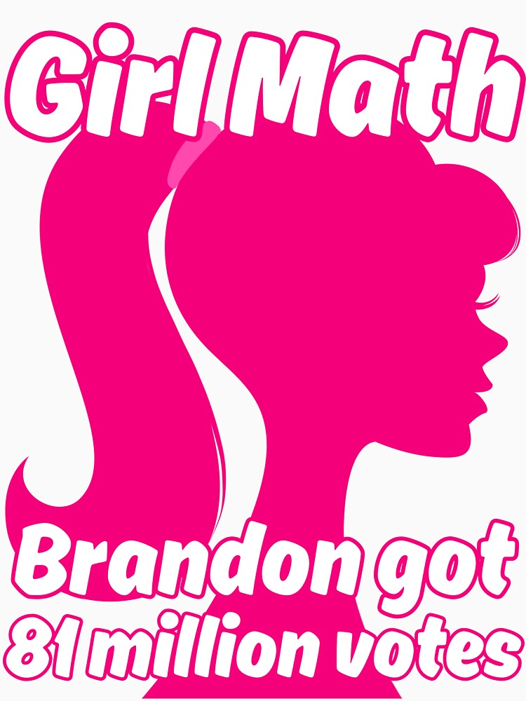 Girl Math Brandon got 81 million votes by Hiremeamerica