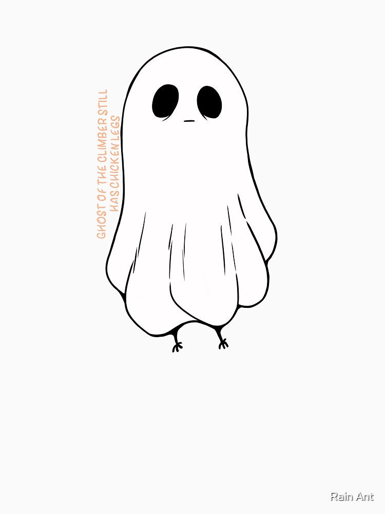 Ghost of the climber still has chicken legs by Rain Ant