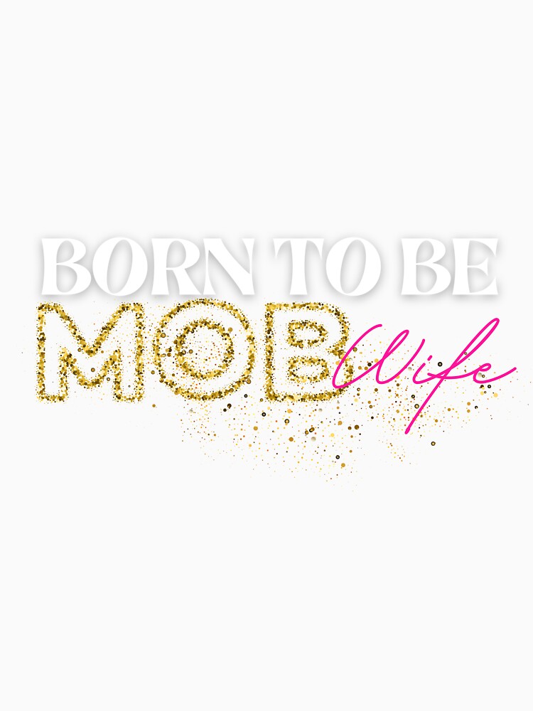 Born to be Mob wife aesthetics by CyberArtistOne
