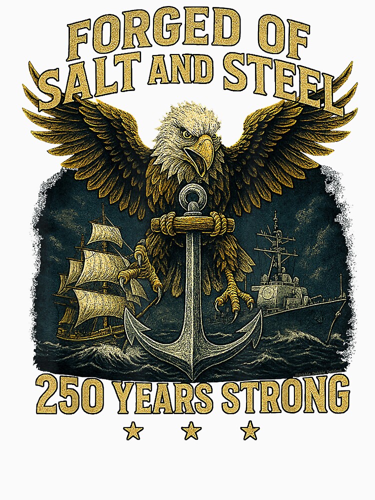 Forged Of Salt And Steel U S  Naval Ships 250Th Anniversary by trangsang2584
