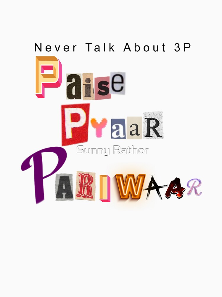Paise Pyaar Pariwar – Never Talk about 3P - Hindi Typography Design by Sunny Rathor