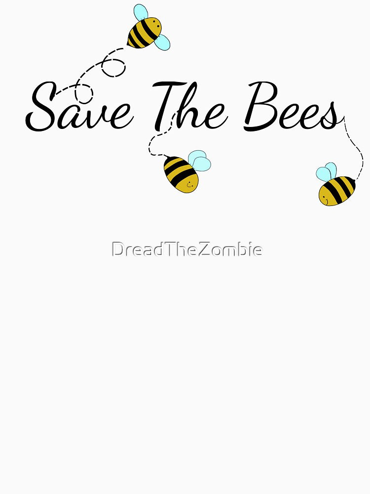 Save The Honey Bees by DreadTheZombie
