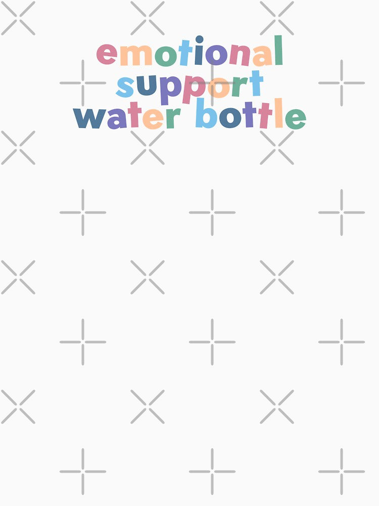 Emotional support water bottle by taylor-lang