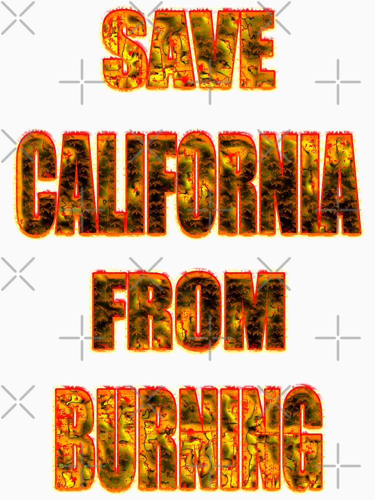 Save California From Burning by vineeth