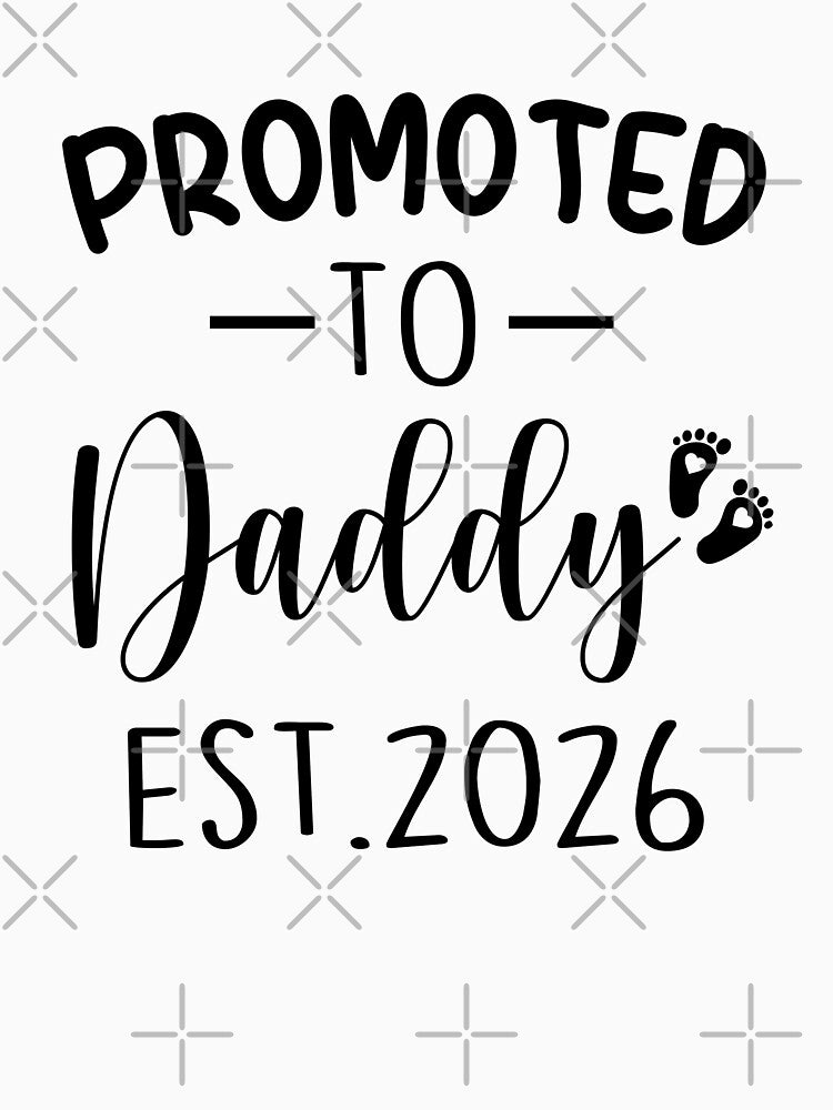 gift promoted to daddy est 2026, pregnancy announcement, father's dad, matching Mommy Daddy EST, couples pregnancy announcement  funny sarcastic Rude Offensive saying, by joygift369